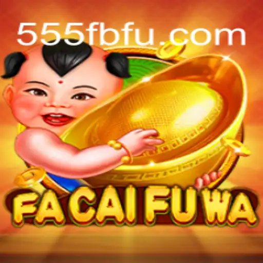 Descubra o Mundo de FaCaiFuWa: O Jogo que está Conquistando Multidões